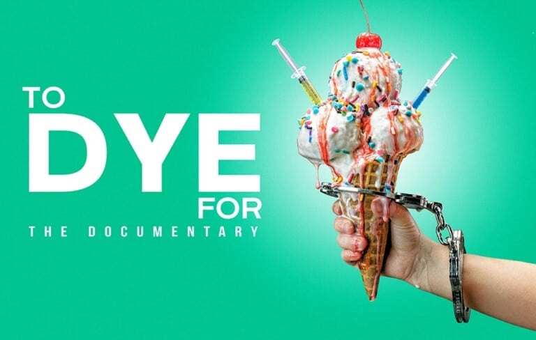 A handcuffed hand grips an ice cream cone with three scoops, topped with sprinkles and syringes. The vibrant green background sets the stage for a daring dive into Synthetic Dyes. Text on the side reads TO DYE FOR: THE DOCUMENTARY.